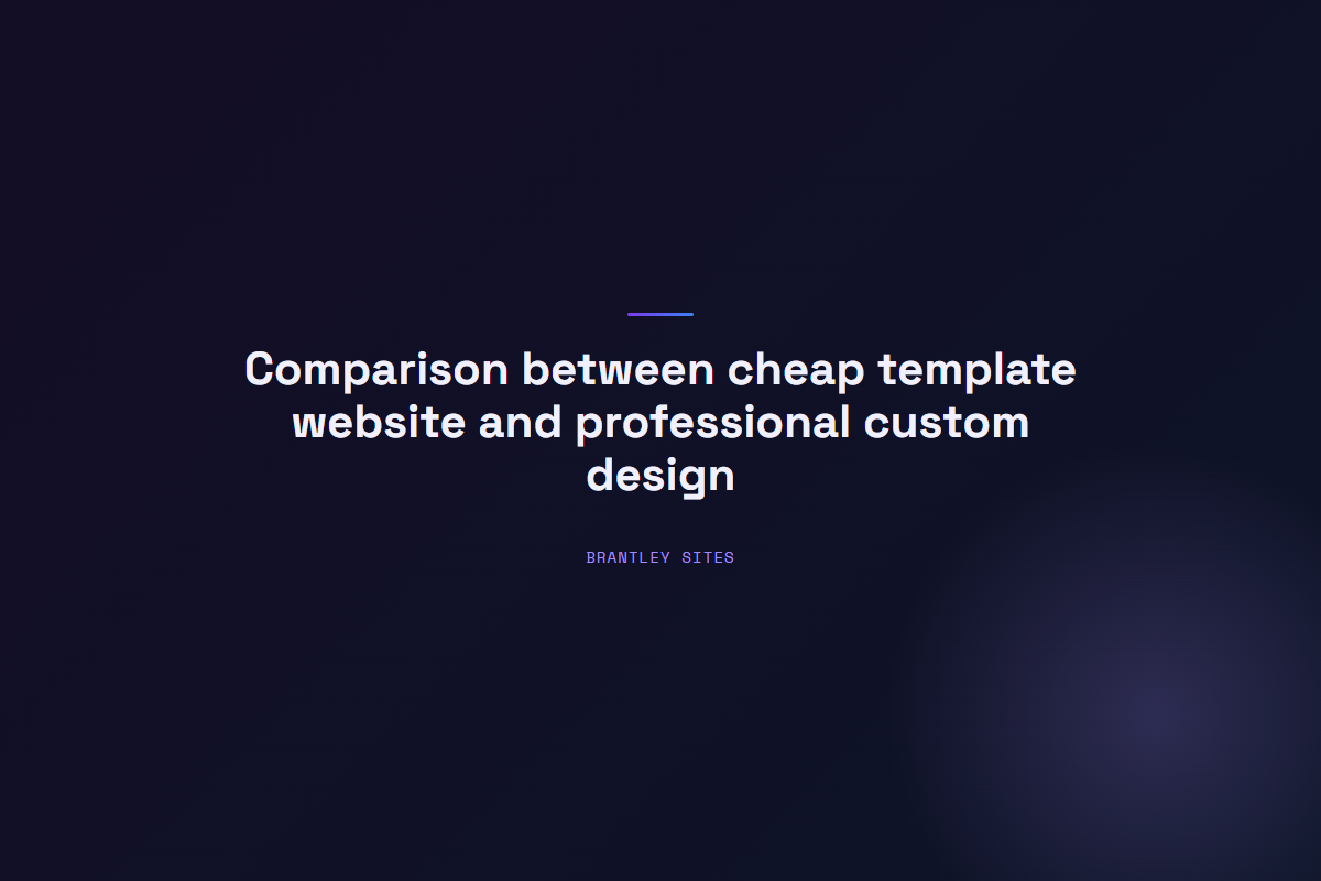 Comparison between cheap template website and professional custom design